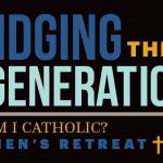 Bridging the Generations Men's Retreat