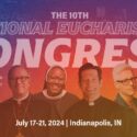 National Eucharistic Conference | Be There When God Moves