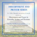 Fall Discernment and Prayer Series